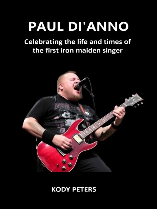 Title details for Paul Di'Anno by Kody Peters - Available